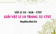 Giải Vật lí 10 trang 32 Chân trời sáng tạo SGK